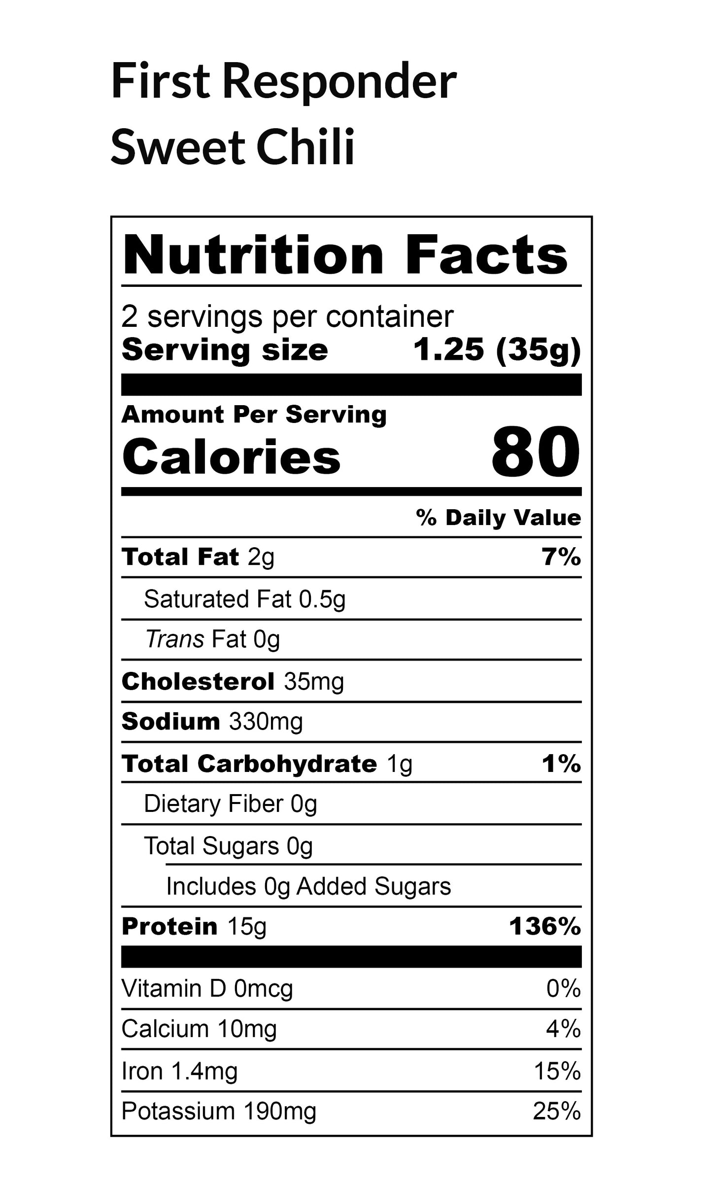 First Responders (Sweet Chili) Beef Jerky 10 0z. (Resealable)